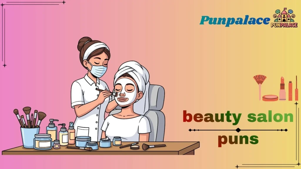 beauty salon puns