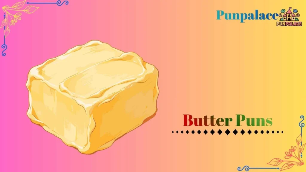 Butter puns