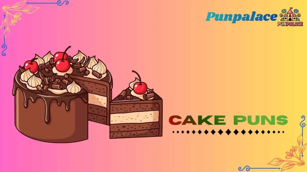 Cake puns