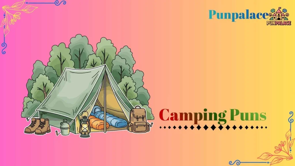 Camping puns