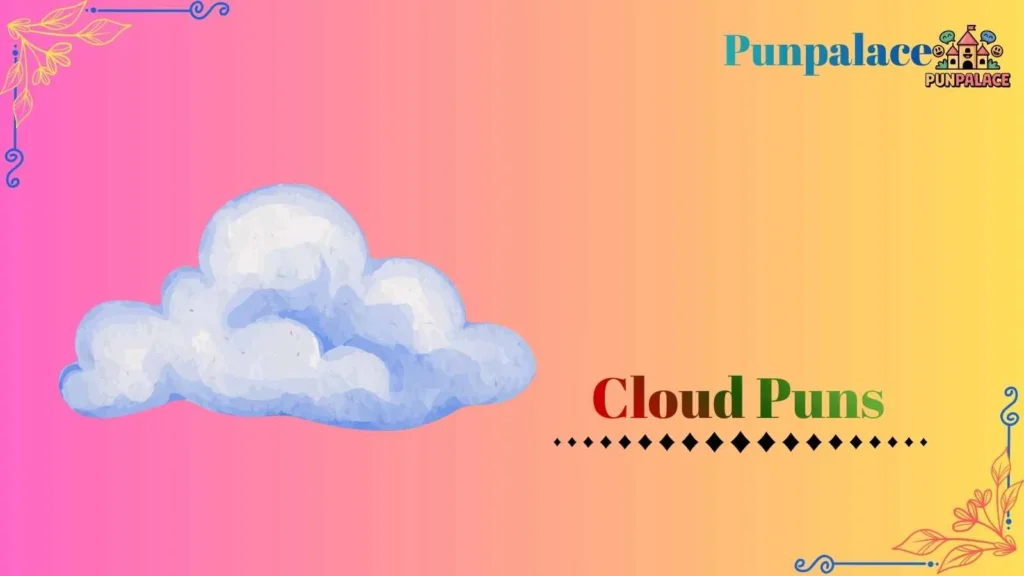 Cloud puns