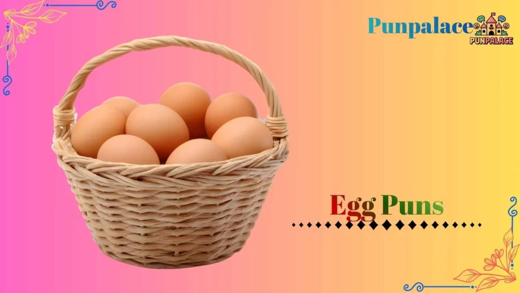 Egg puns