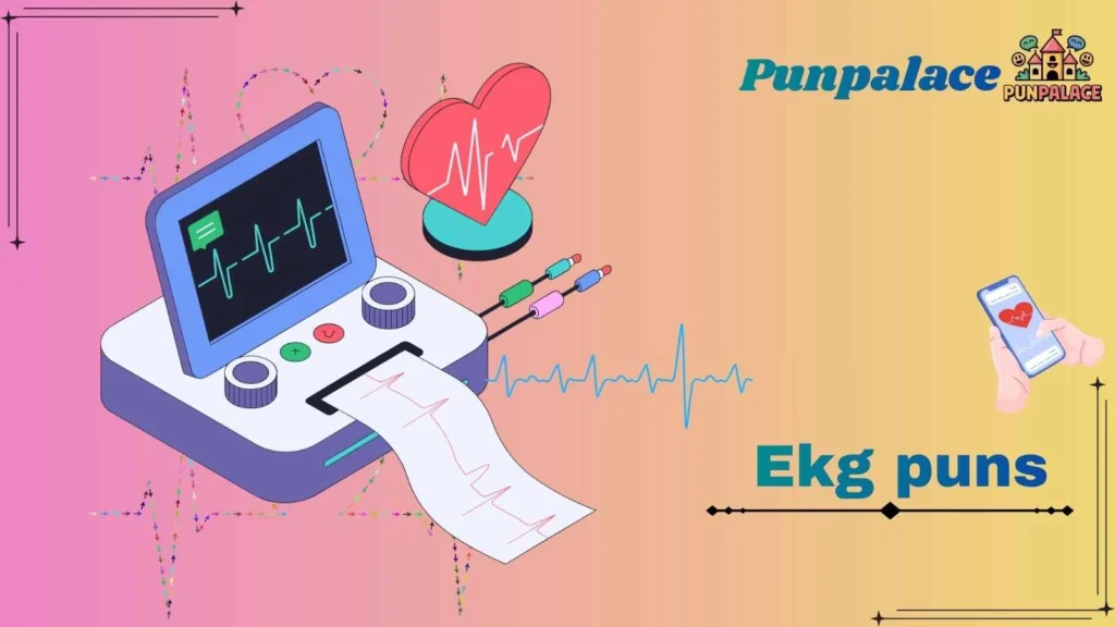 Ekg puns
