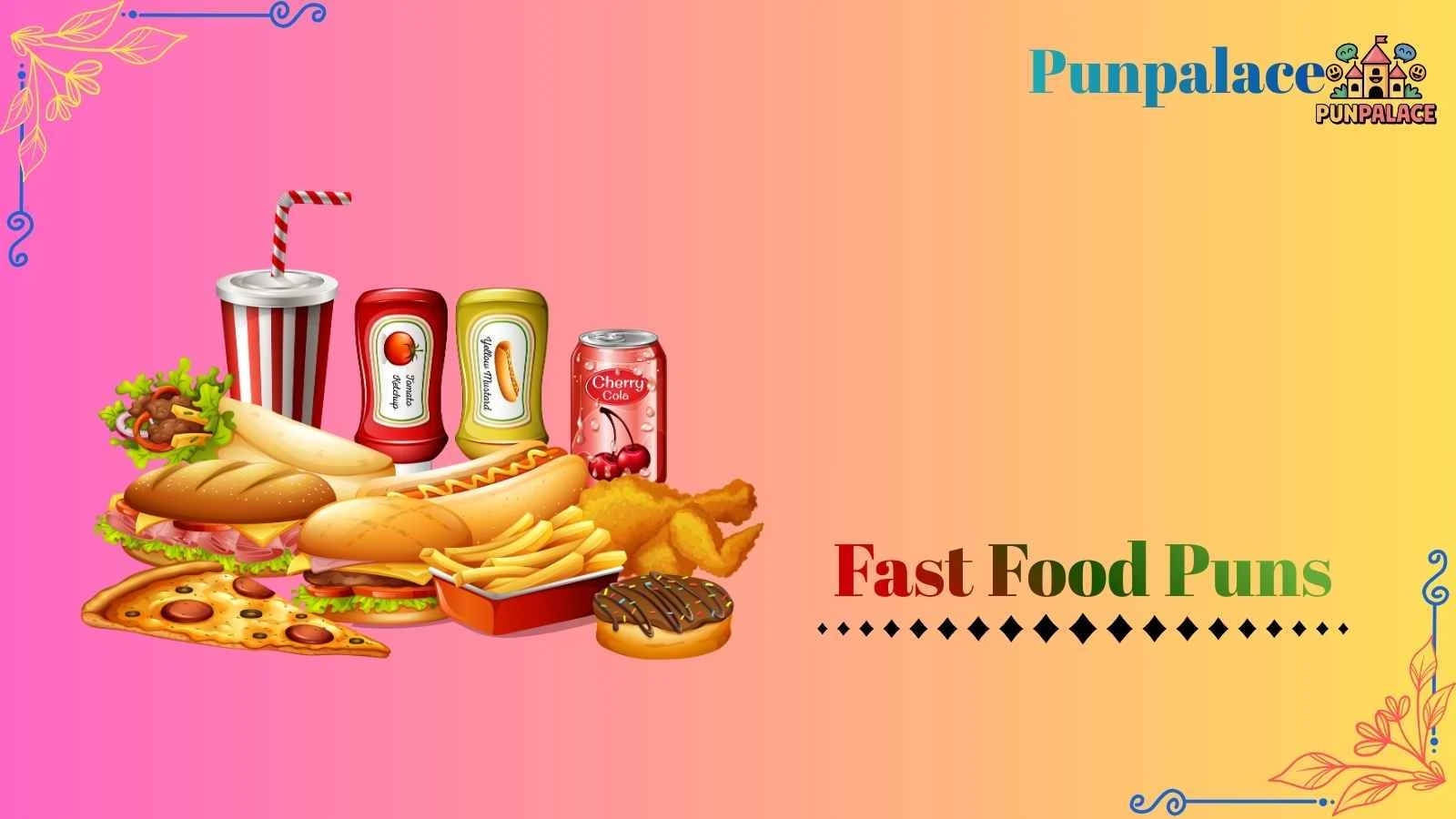 396+Fast Food Puns Crave-Worthy Humor for You! - punpalace.com