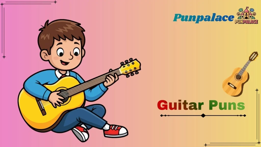 Guitar Puns