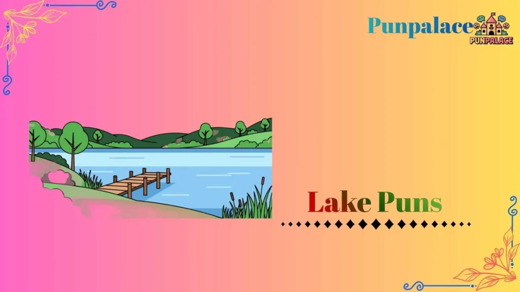 Lake puns