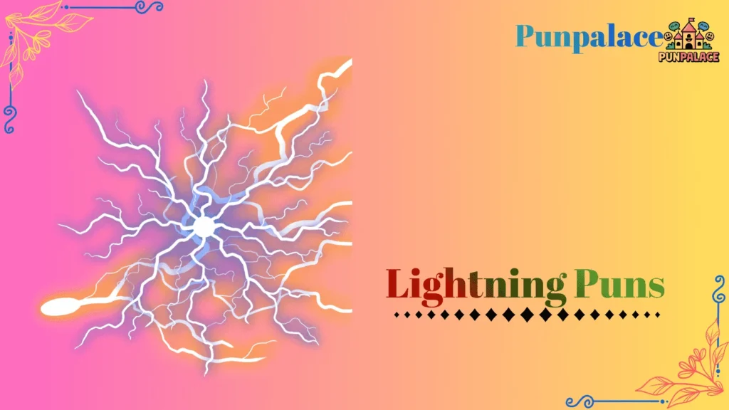Lightning puns