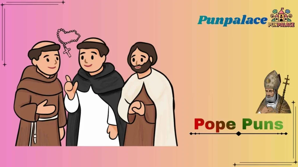 Pope Puns