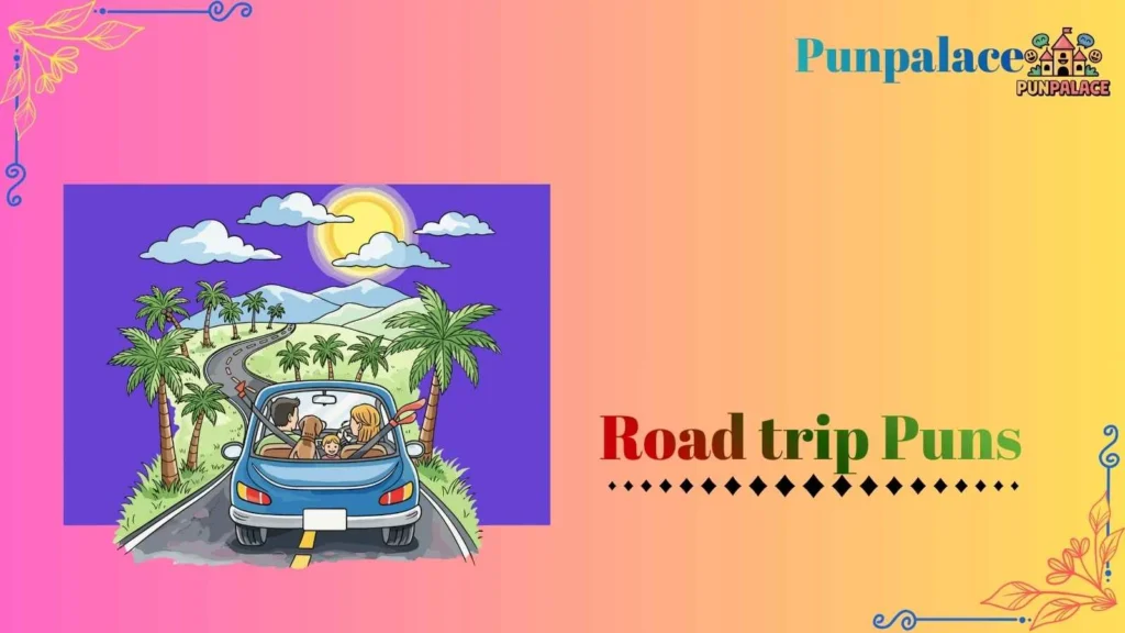 Road trip puns