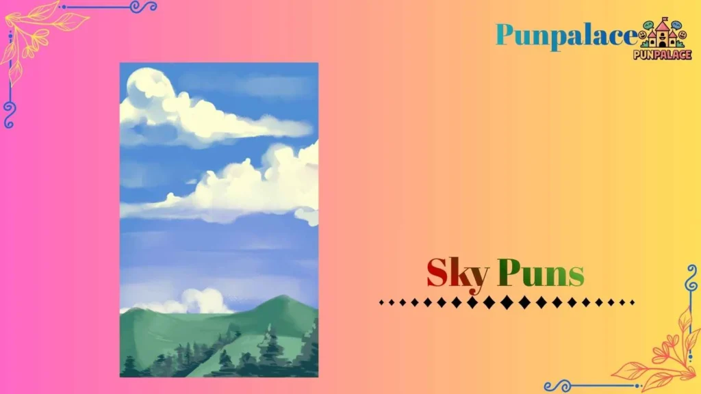 Sky puns