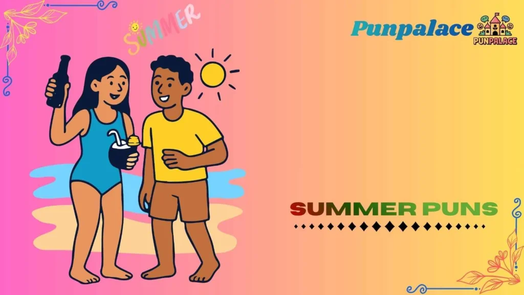 Summer puns