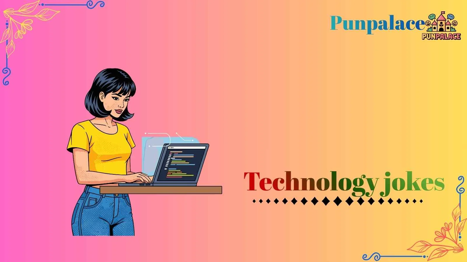 200+Technology Jokes Laugh-Out-Loud Digital Fun! - punpalace.com