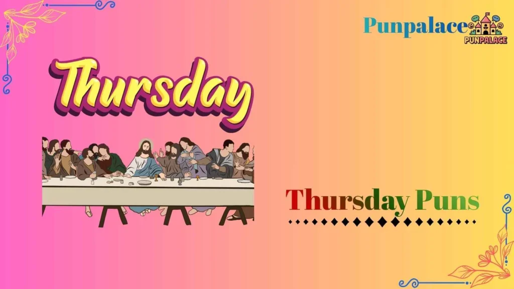Thursday puns