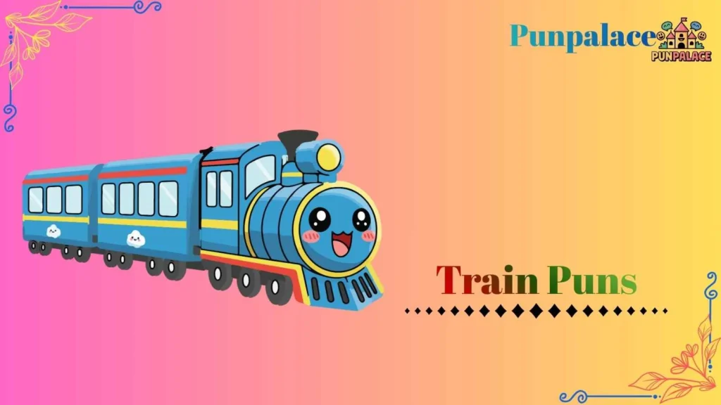 Train puns