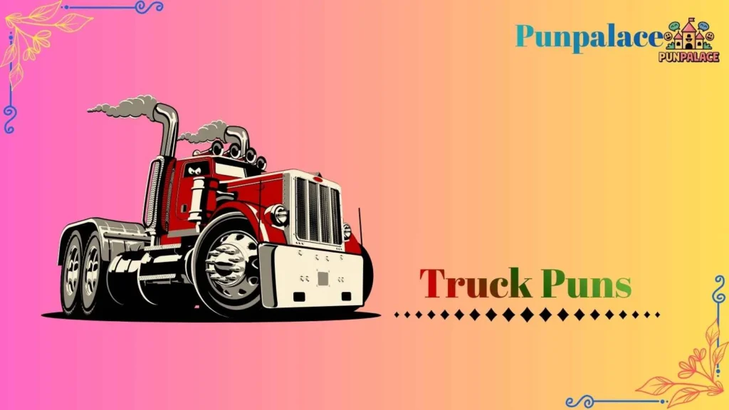 Truck puns