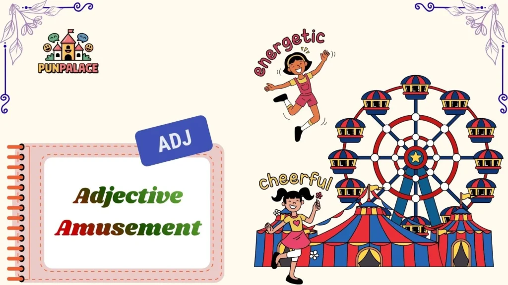 Adjective Amusement