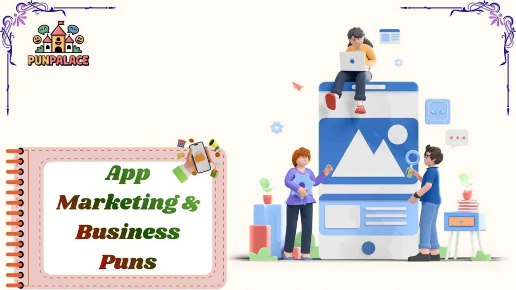 App Marketing & Business Puns