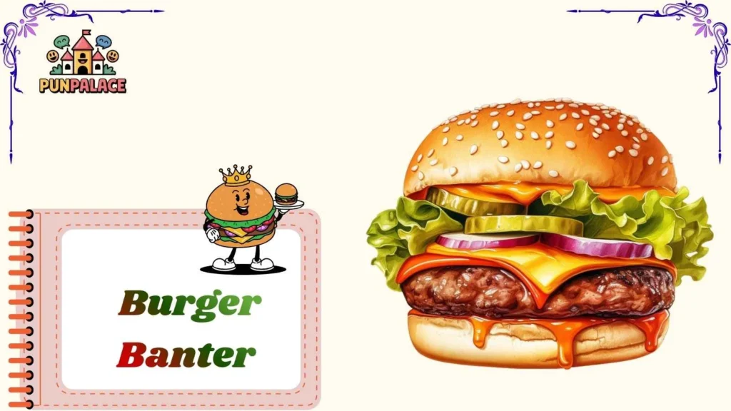 Burger Banter