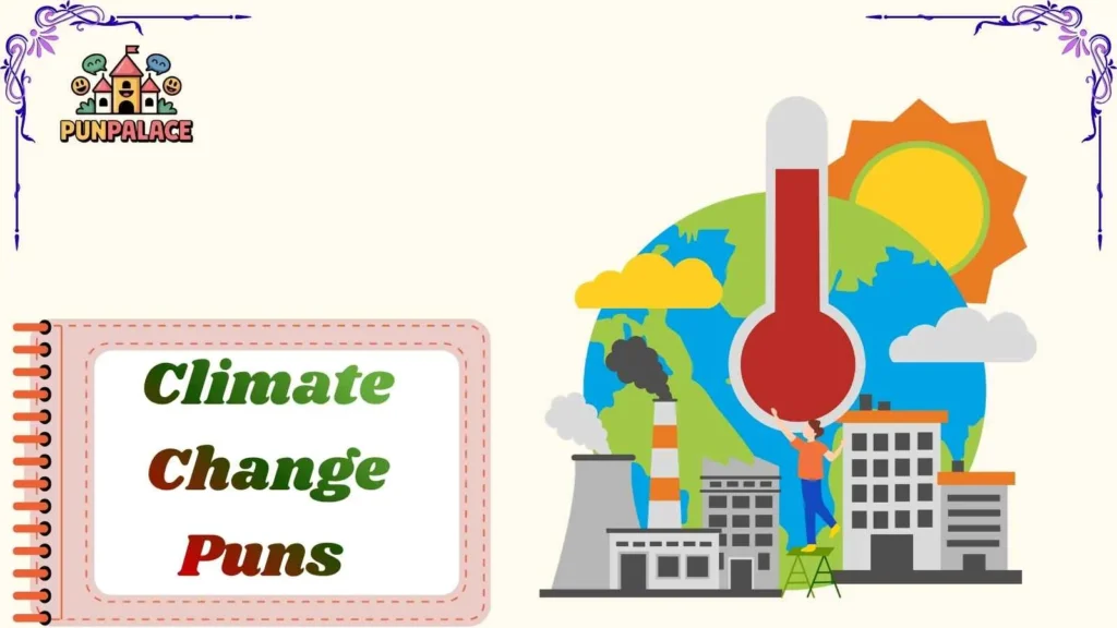 Climate Change Puns