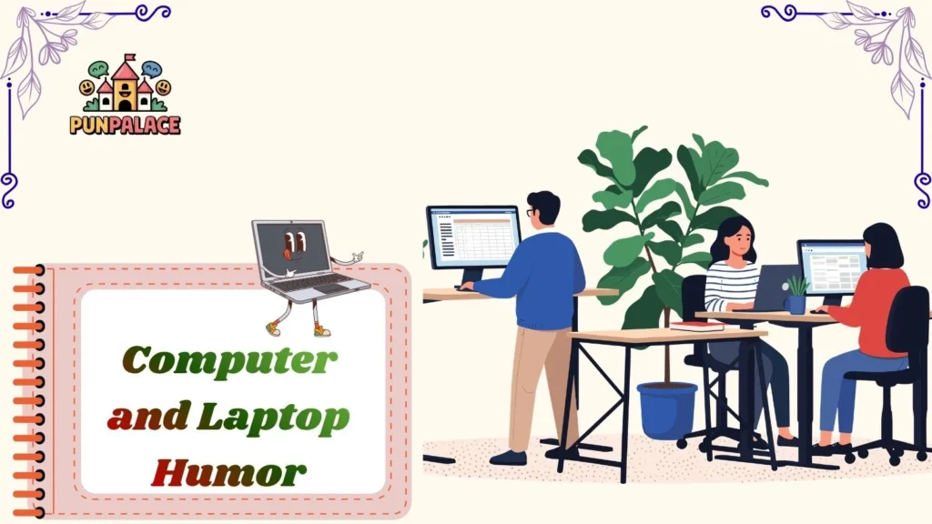 Computer and Laptop Humor