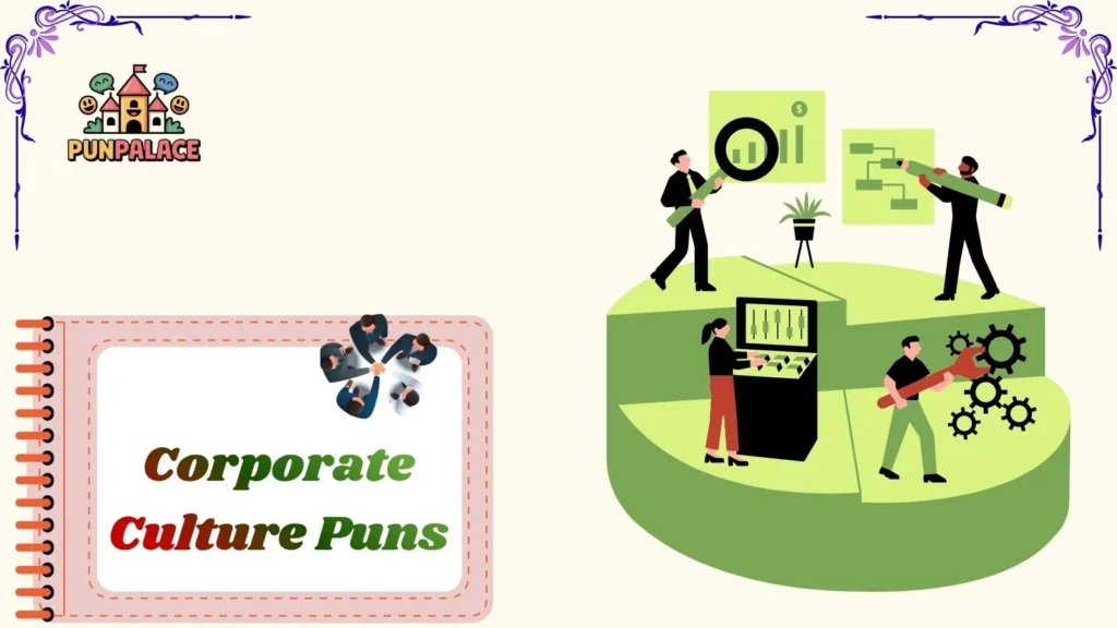 Corporate Culture Puns