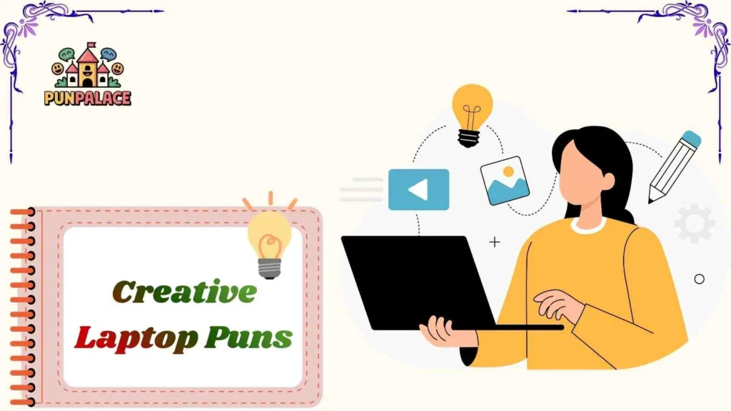 Creative Laptop Puns