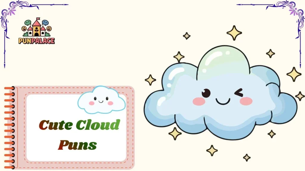 Cute Cloud Puns