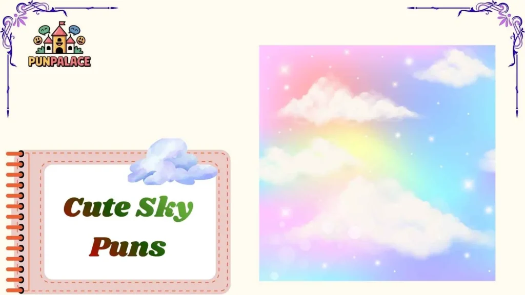Cute Sky Puns