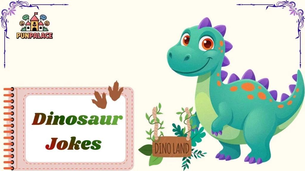  Dinosaur Jokes 