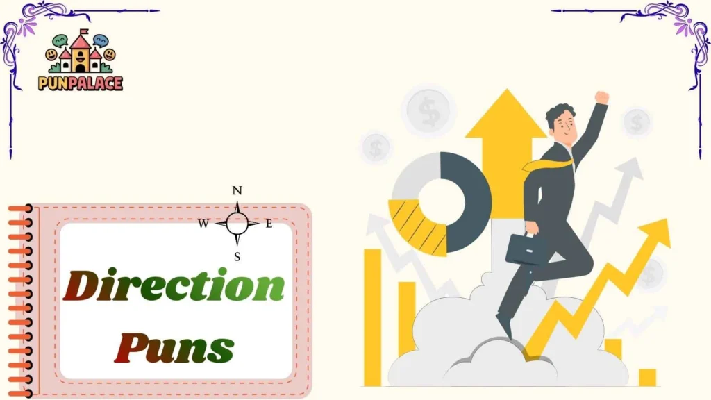 Direction Puns