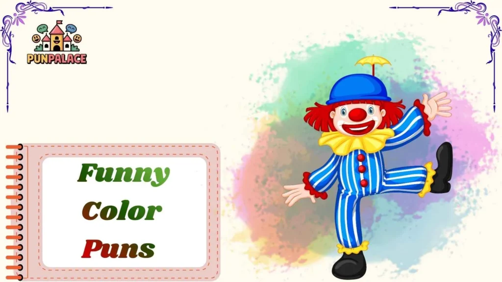  Funny Color Puns