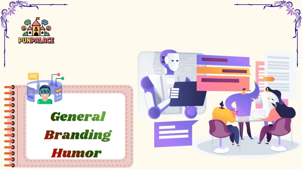General Branding Humor 
