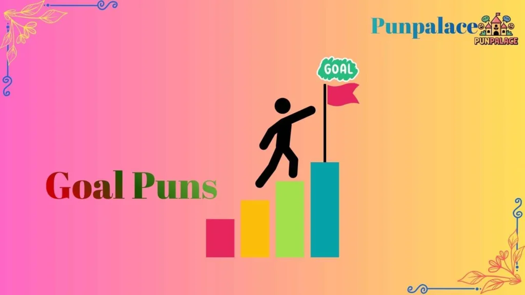 Goal Puns