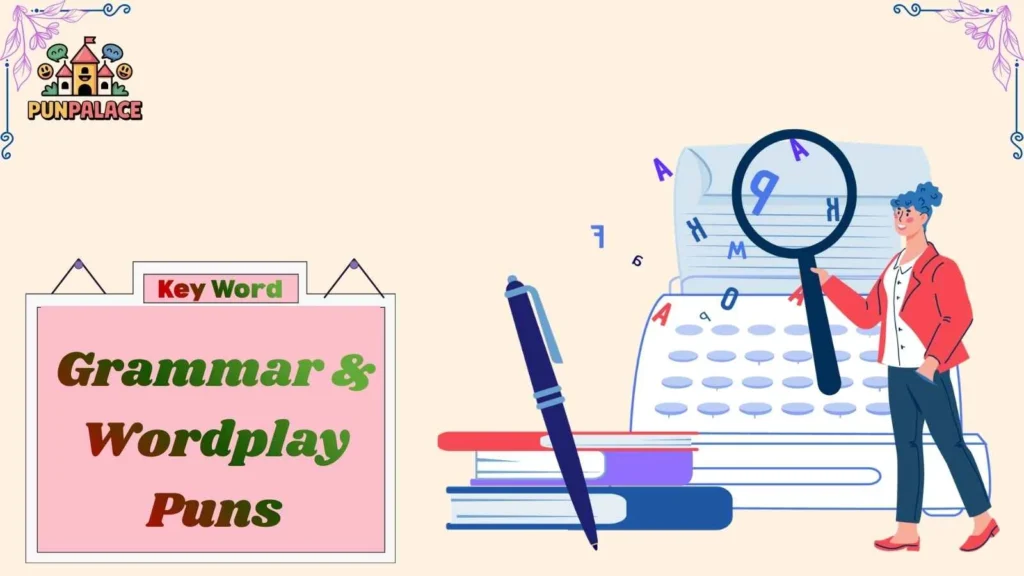 Grammar & Wordplay Puns
