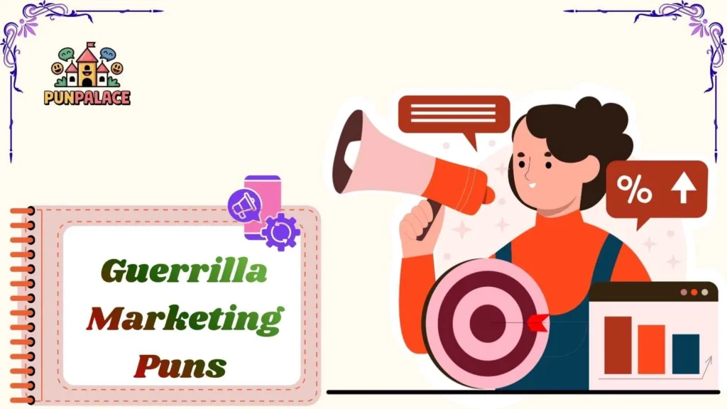 Guerrilla Marketing Puns 