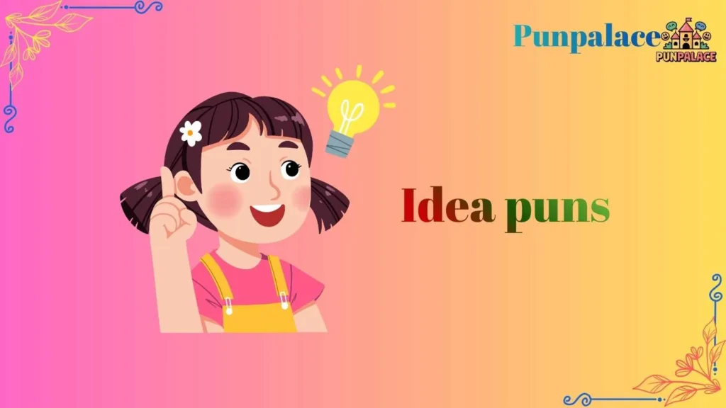 Idea puns