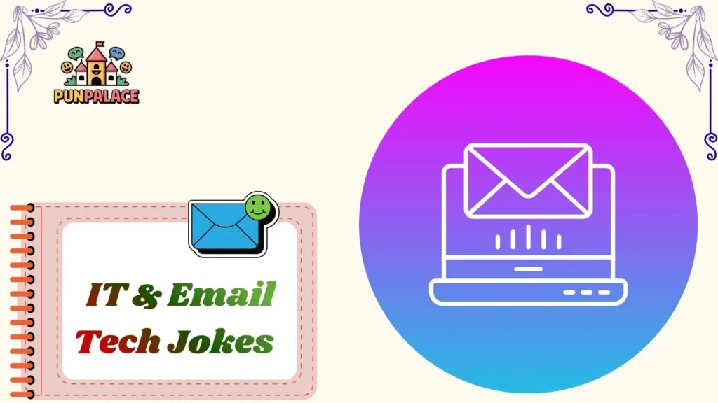  IT & Email Tech Jokes 