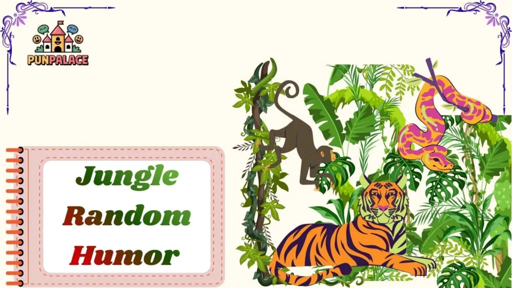 Jungle Random Humor