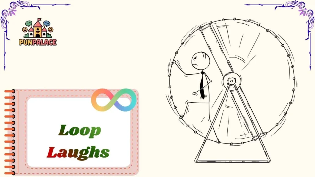  Loop Laughs
