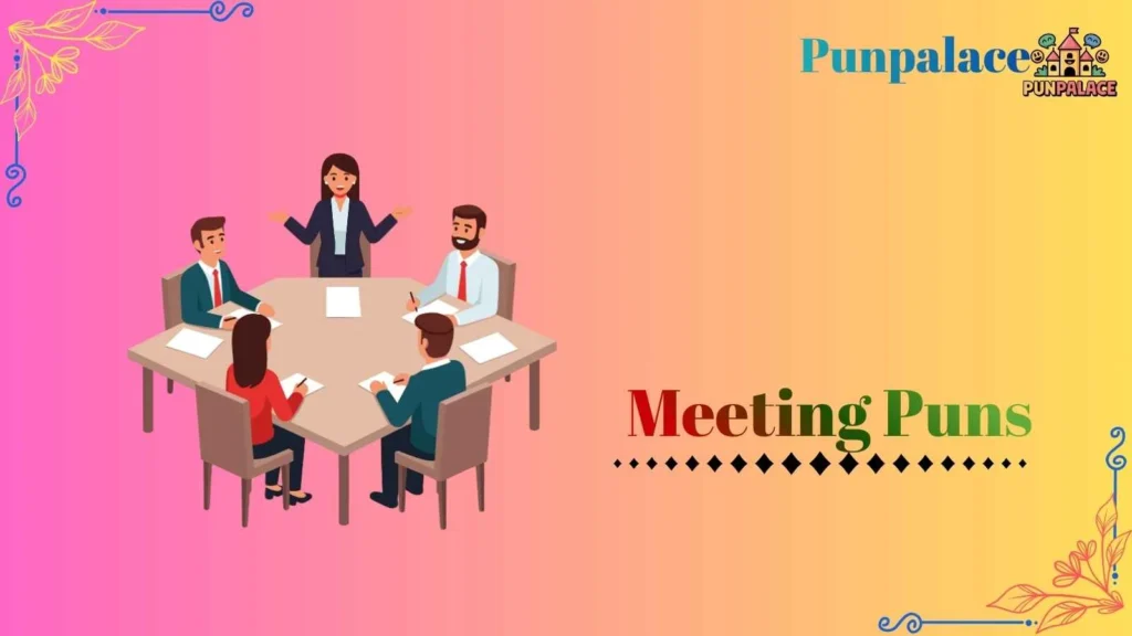 Meeting puns
