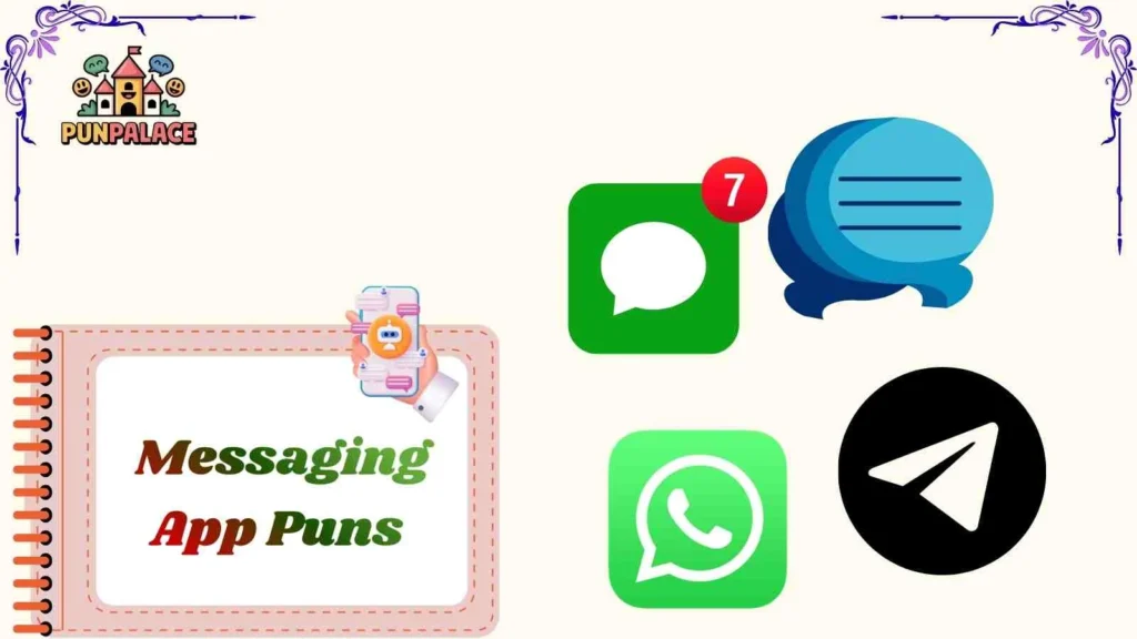 Messaging App Puns 