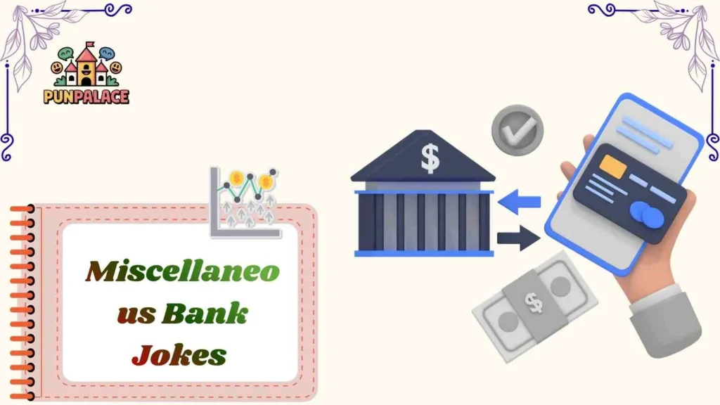 Miscellaneous Bank Jokes 