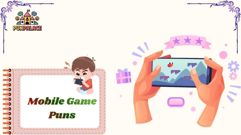 Mobile Game Puns