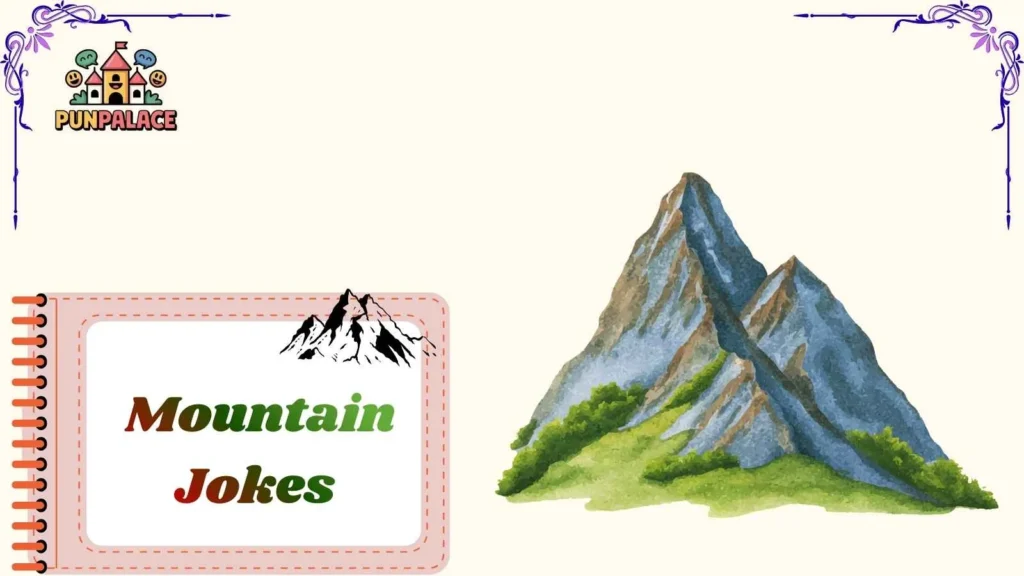 Mountain Jokes