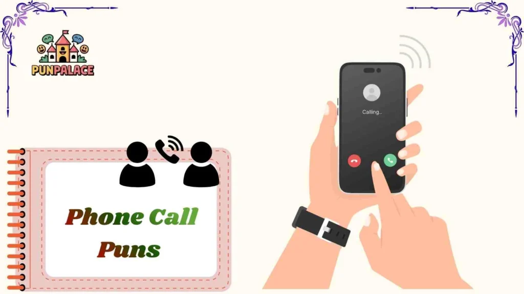 Phone Call Puns