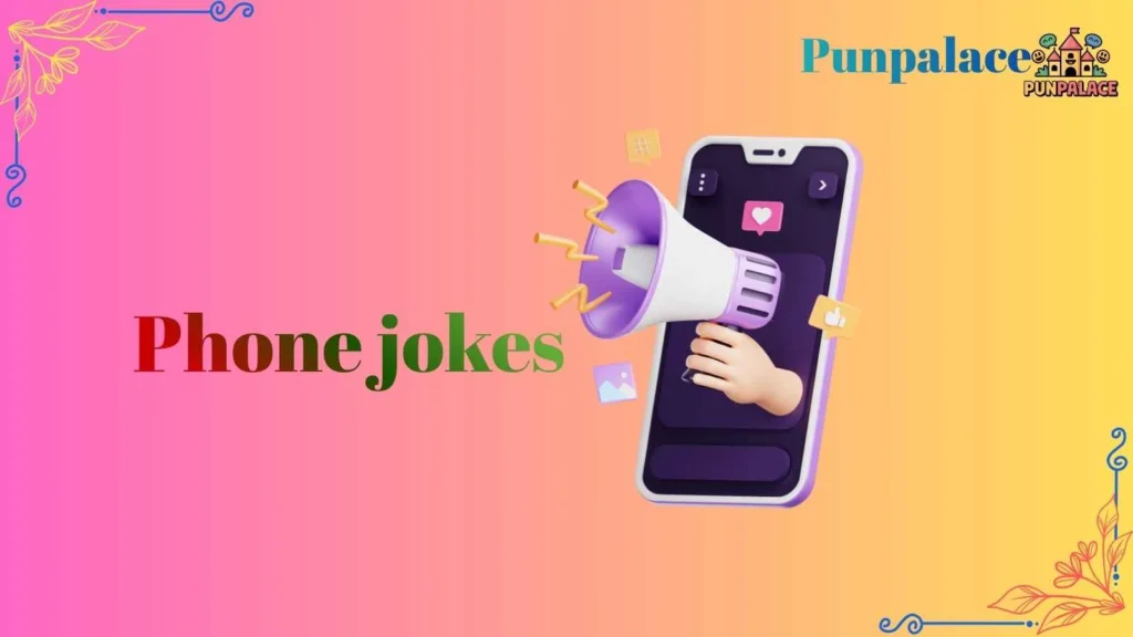 Phone jokes