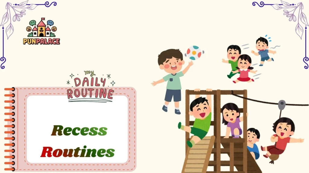 Recess Routines 