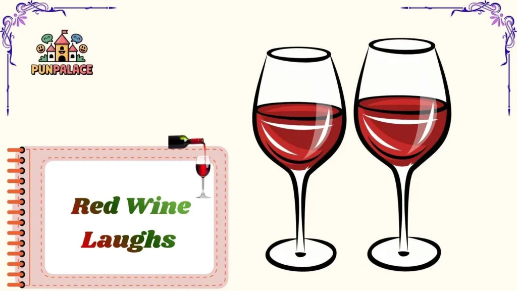 Red Wine Laughs 