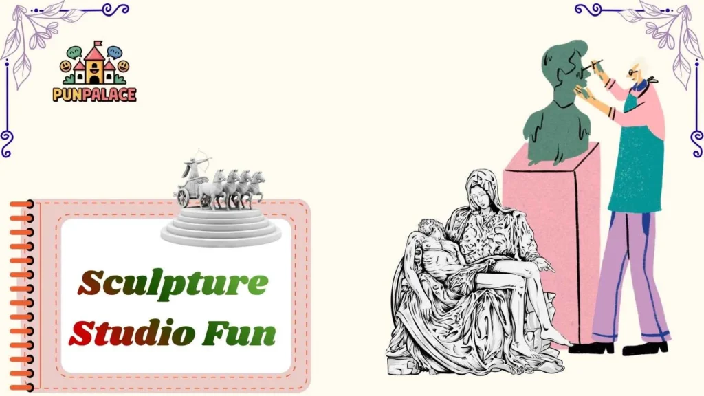 Sculpture Studio Fun