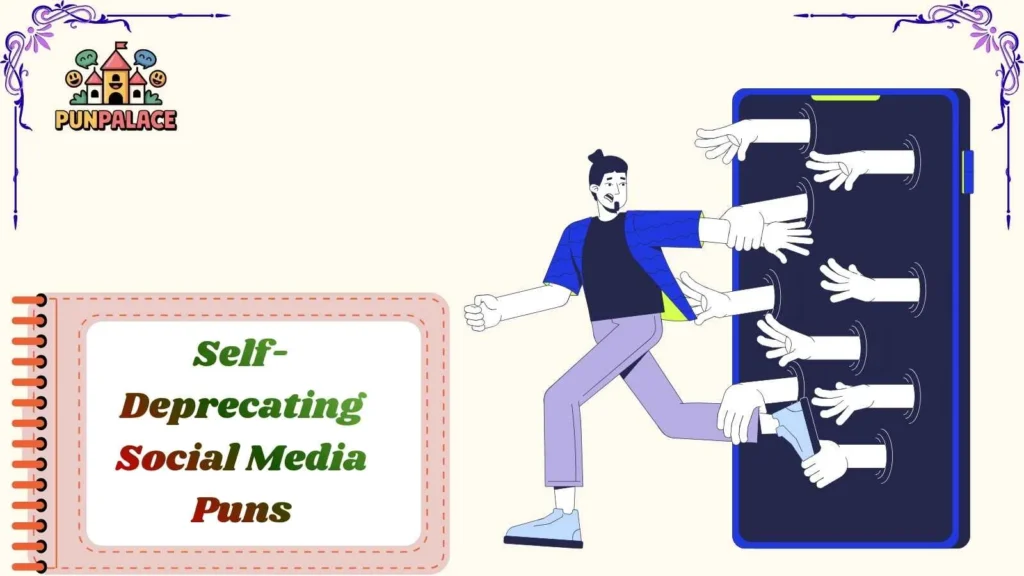 Self-Deprecating Social Media Puns 